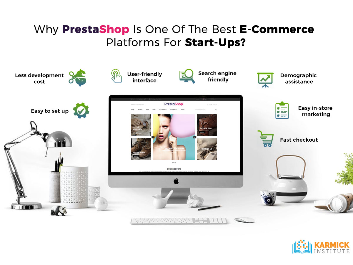 Why PrestaShop Is One Of The Best E-Commerce Platforms For Start-Ups?