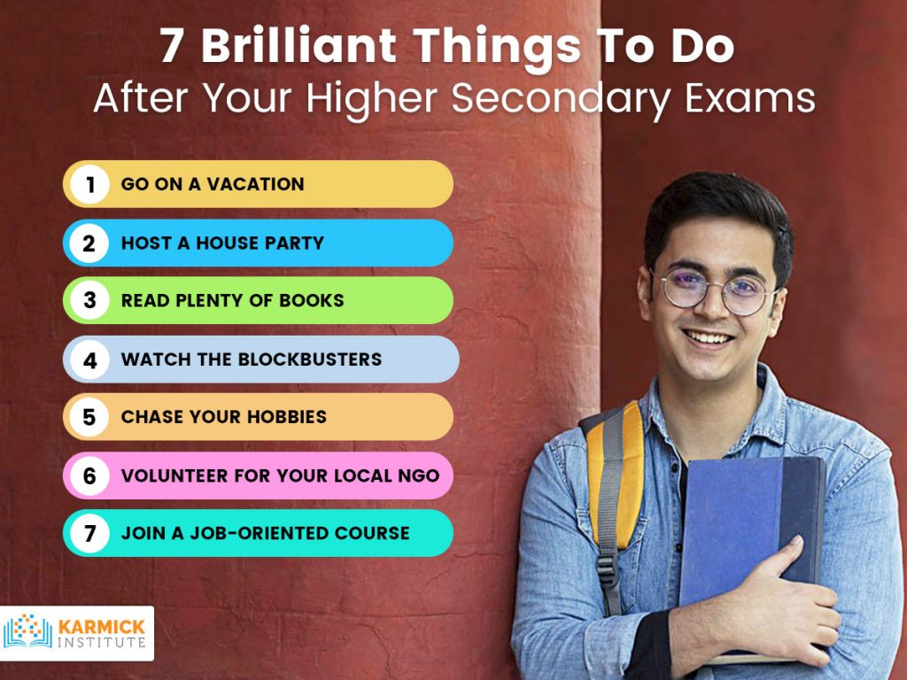 Brilliant Things To Do After Your Higher Secondary Exams