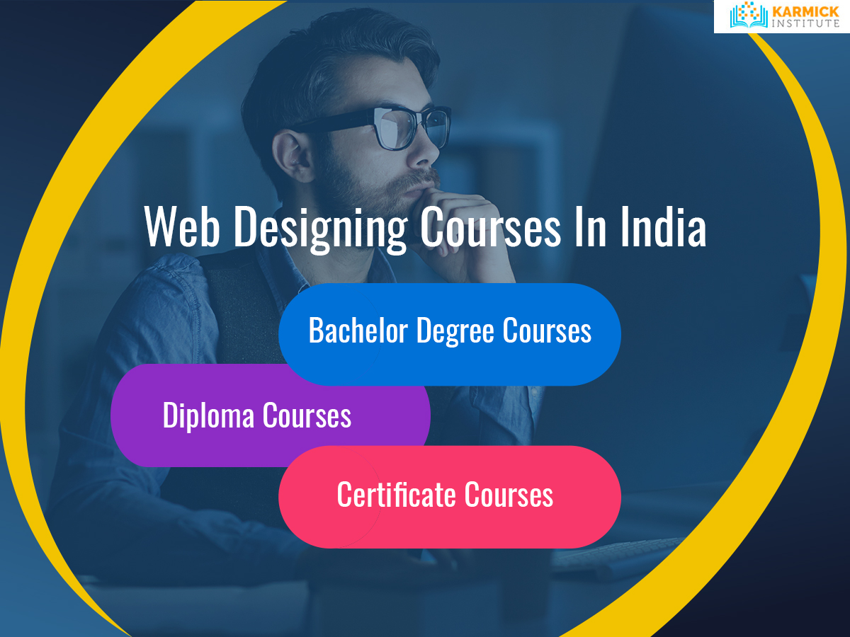 Types Of Web Designing Courses In India That You Can Pursue