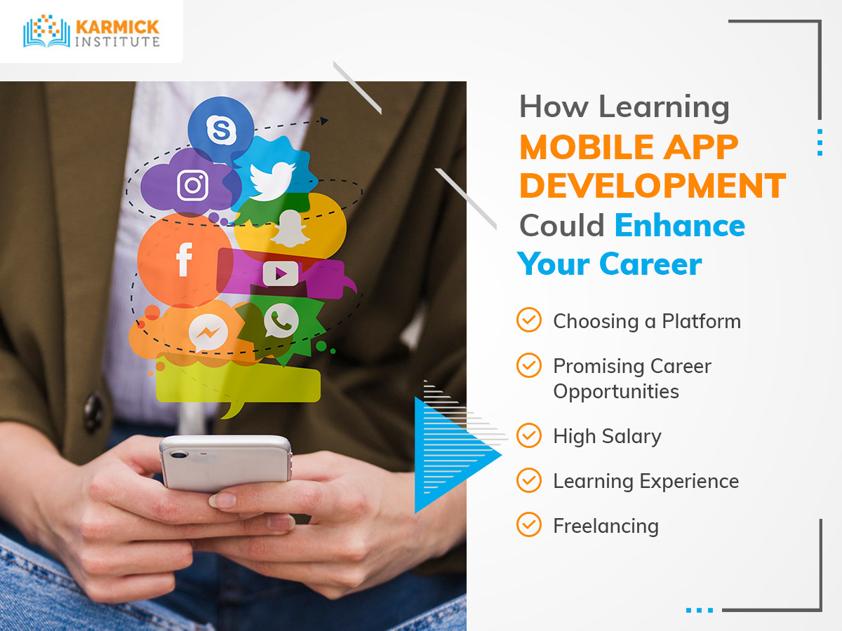 How Learning Mobile App Development Could Enhance Your Career