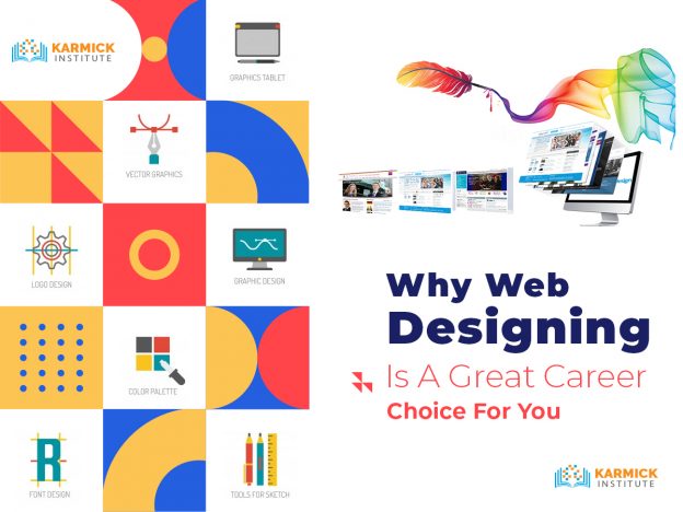 Why Web Designing Is A Great Career Choice For You