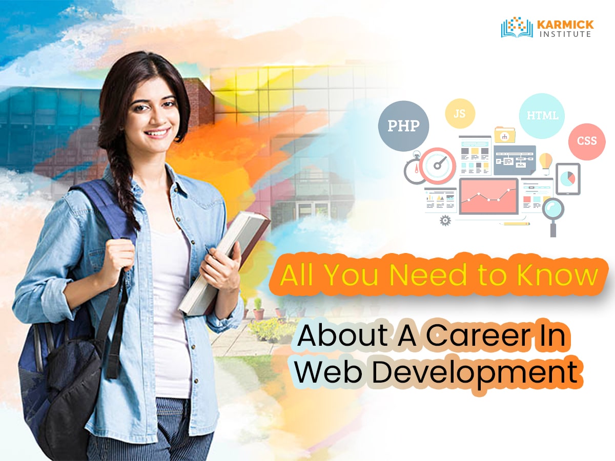 All You Need to Know About A Career In Web Development